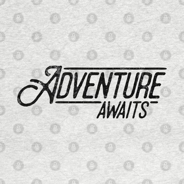 Adventure Awaits by LudlumDesign